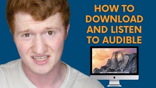 How to Download and Listen to Audible on Your Computer  Tutorial [upl. by Reivaxe]