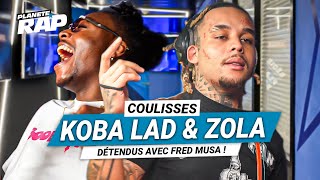 Les coulisses Planète Rap de Koba LaD amp Zola Détendus avec Fred Musa [upl. by Zipporah]