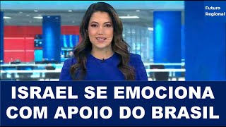 Israel se Emociona com Apoio do Brasil contra o Antissemitismo [upl. by Anairad]