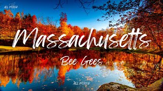 Bee Gees  Massachusetts Lyrics [upl. by Levy]