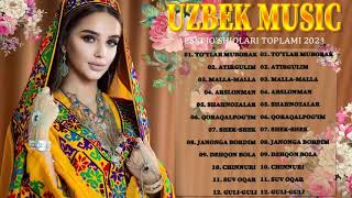 TOP 50 UZBEK MUSIC 2022  Узбекская музыка 2022  узбекские песни 2021 [upl. by Marashio]