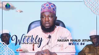 week 04  WEEKLY TAFSIR LECTURES AFA HASSAN JETUMA 202425   iSLAM LOGOfficial [upl. by Adnima]