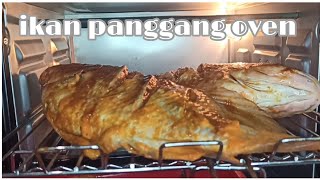 ikan bakar tanpa asap atau ikan panggang pakai oven praktis anti gagal [upl. by Itsirc583]