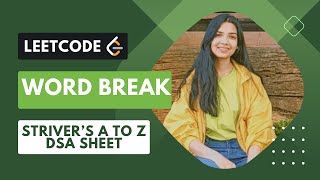 Word Break  Leetcode  Medium  Java  Strivers A to Z DSA Sheet  Recursion [upl. by Atteuqnas947]