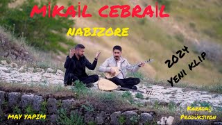 MİKAİL CEBRAİL Nabızore 4K 2024 [upl. by Catarina]