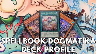 Competitive Spellbook Dogmatika deck profile post January 2024 banlist TCG Yugioh [upl. by Lovel21]