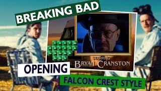 Breaking Bad meets Falcon Crest [upl. by Annohs]