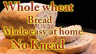 Whole wheat bread made easy at home [upl. by Sylvan]