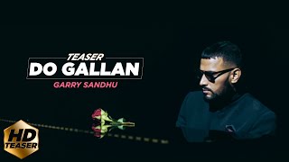 LETS TALK DO GALLAN   TEASER  GARRY SANDHU  FRESH MEDIA RECORDS [upl. by Linell]