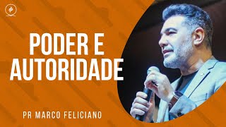 Pr Marco Feliciano  PODER E AUTORIDADE [upl. by Arrek]