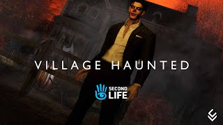 Village haunted  Second Life Destinations 2024 [upl. by Arodaeht495]