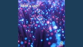 Shine A Light [upl. by Crescen]