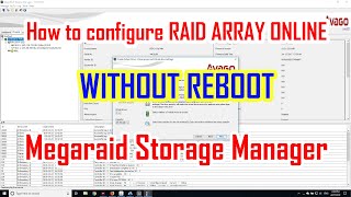 Megaraid Storage Manager MSM  How to configure Raid Array Online without REBOOT server [upl. by Llerrac]