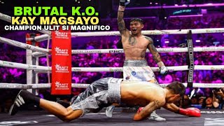 MARK MAGSAYO vs EDUARDO RAMIREZ FULL FIGHT HIGHLIGHTS BRUTAL KO KALABAN [upl. by Zrike]