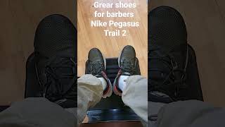 The best shoes for barbers 3 Nike Pegasus Trail 2 barber comfortable Nike pegasus shoes [upl. by Salvay168]