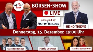 Die Weihnachtsfolge mit Heiko Thieme Mario Lochner Team Bernecker aktienlust BörsenShow 151222 [upl. by Ameen]