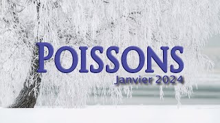 POISSONS janvier 2024  Un coup de pouce de la vie [upl. by Annovaj]