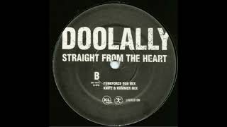 Doolally  Straight From The Heart Knife amp Hammer Mix [upl. by Gillespie898]