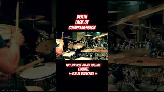 DEATH  LACK OF COMPREHENSION drumming drums ankletechnique doublebass metal drumcover [upl. by Treharne]