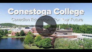 Choose Conestoga  Canadian Education for Your Future [upl. by Elleivad]