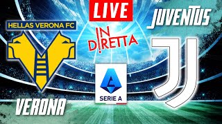 VERONA VS JUVENTUS LIVE  ITALIAN SERIE A FOOTBALL MATCH IN DIRETTA  TELECRONACA [upl. by Leibman]