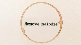 Domowe Melodie  Las [upl. by Irpak]