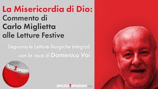 Domenica 5 maggio 2024  La Misericordia di Dio Commento di Carlo Miglietta alle Letture Festive [upl. by Licna]