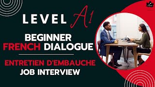 Job interview in French I Entretien dembauche I Level A1 DELF I Easy French Speaking [upl. by Eiahpets784]