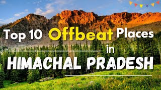 Himachal Pradesh Offbeat Places  Himachal Pradesh Tourist Places  Tourist Places In Himachal [upl. by Eletnahs]