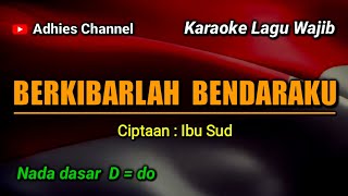 BERKIBARLAH BENDERAKU KARAOKE LAGU WAJIB [upl. by Ninos]