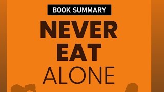 NEVER EAT ALONE BOOK SUMMARY IN HINDI [upl. by Jehanna]