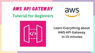 AWS API Gateway Tutorial for Beginners  What is API Gateway  HTTP vs REST vs WebSocket APIs [upl. by Yrahcaz]