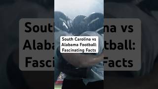 South Carolina vs Alabama Football Fascinating Facts shorts [upl. by Sherrer882]