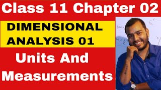 Class 11 Physics Chapter 2  Units and Measurements  Dimensional Analysis  IITJEENEET [upl. by Atenik]