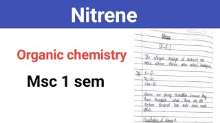 Nitrene organic chemistry  nitrene  msc 1 sem [upl. by Nosnah]