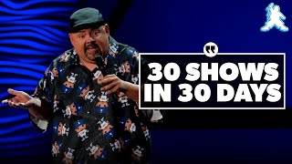 30 Shows 30 Days  Gabriel Iglesias [upl. by Yazbak]