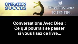 🙏🏻 Conversations Avec Dieu  ce qui pourrait se passer si vous lisez ce livre [upl. by Sair]