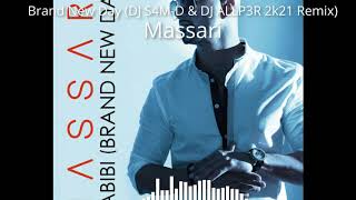 Massari  Brand New Day DJ S4MD amp DJ ALLP3R 2k21 Remix [upl. by Ardiedak]