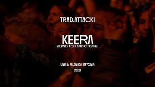 TRADATTACK  Keera Live 2023 [upl. by Evante]