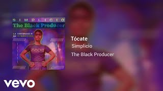 Simplicio  Tócate Official Audio [upl. by Euphemia760]