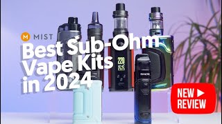 7 Best SubOhm Vape Kits in 2024 [upl. by Lahcsap]