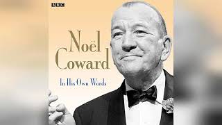 Noel Coward in His Own Words  by Noel Coward  Audiobook Review [upl. by Inahs]