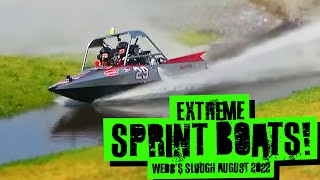 Extreme Jet Sprint Boat Racing  Webbs Slough 2022 August Event [upl. by Assilav]