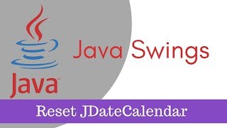 ava tutorial Java Swings  How to Clear JDateChooser JCalendar or setDate Part 10 [upl. by Lukash]