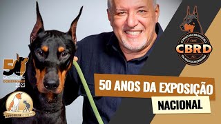 Dobermann  50 Anos de especializadas do Brasil  Cinofilia Digital [upl. by Bowen289]