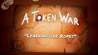 A Token War OST  quotLearning The Ropesquot [upl. by Mieka]