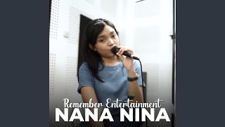 Nana Nina [upl. by Hnahk]