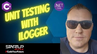 Unit Testing with ILogger in Net Core Every Developer Should Know About  HOW TO  Code Samples [upl. by Bluma]