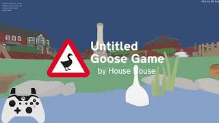 Untitled Goose Game But With 3rd Person Camera [upl. by Arrotal393]