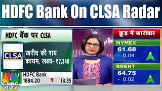 HDFC Bank On CLSA Radar  Brokerage Report  1st Mar  CNBC Awaaz [upl. by Oruam]